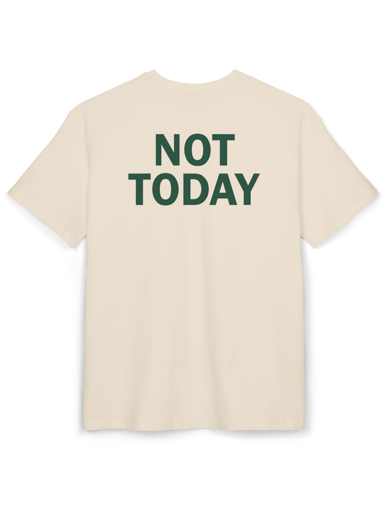 Not Today Oversized Tee